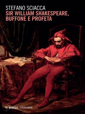 cover image of Sir William Shakespeare buffone e profeta